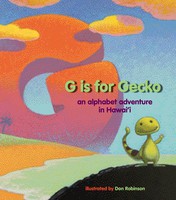 Children's Books G is for Gecko - An Alphabet Adventure in Hawai‘i