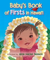 Children's Books Baby’s Book of Firsts in Hawai‘i