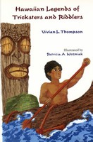 Culture & Literature Hawaiian Legends of Tricksters and Riddlers
