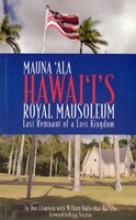 History Mauna Ala Hawaii's Royal Mausoleum