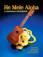 Music & Dance He Mele Aloha: A Hawaiian Songbook (English)