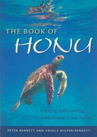Sea Life The Book of Honu: Enjoying and Learning about Hawai'i's Sea Turtles
