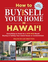 Business & Personal Affairs How to Buy and Sell Your Home in Hawai‘i