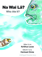 Children's Books Na Wai La? – Who Ate It?