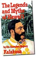 Culture & Literature The Legends and Myths of Hawai’i