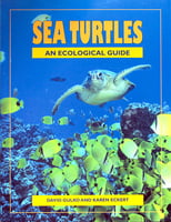 Sea Life Sea Turtles - An Ecological Guide