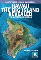 Guide & Travel Books Hawaii The Big Island Revealed, 11th Edition