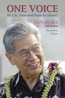Personal Memoirs One Voice - My Life, Times and Hopes for Hawaii