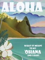 Color & Activity Books Aloha -What it means to My Ohana and Yours