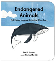 Children's Books Endangered Animals - Na Holoholona Kokoke Pau Loa
