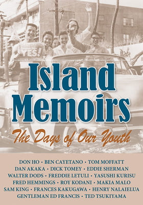 Island Memoirs -The Days of Our Youth