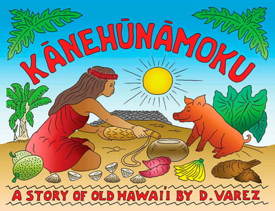 Kānehūnāmoku -A Story of Old Hawai‘i