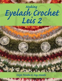 Making eyelash crochet Leis 2