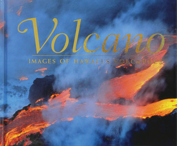 Volcano - Images of Hawai‘i’s Volcanoes