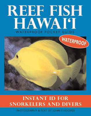 Reef Fish Hawai'i: Waterproof Pocket Guide