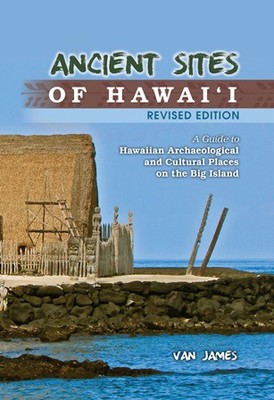 Ancient Sites Of Hawaii