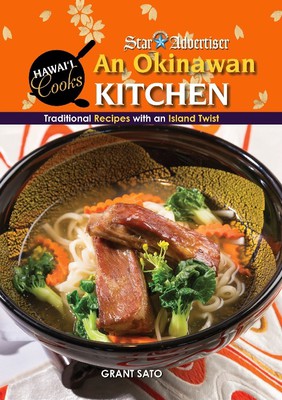 AN OKINAWAN KITCHEN - Traditional Recipes with an Island Twist