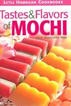 Little Hawaiian Cookbooks - Taste and Flavors of Mochi