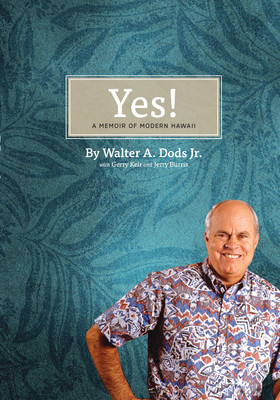 Yes! A Memoir of Modern Hawaii