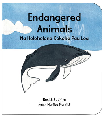 Endangered Animals - Na Holoholona Kokoke Pau Loa