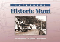 Exploring Historic Maui