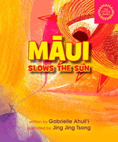 Māui Slows the Sun