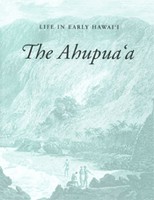 Life in Early Hawai’i: The Ahupua’a