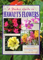 Gardening & Plant Life A Pocket Guide to Hawaii's Flowers