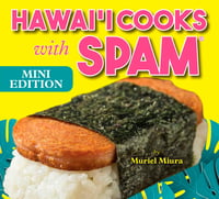 Cookbooks Hawai‘i Cooks with Spam -Mini Edition