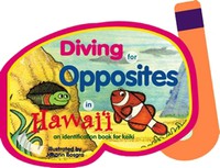 Children's Books Diving for Opposites in Hawaii