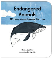 Endangered Animals - Na Holoholona Kokoke Pau Loa