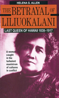 The Betrayal of Liliuokalani