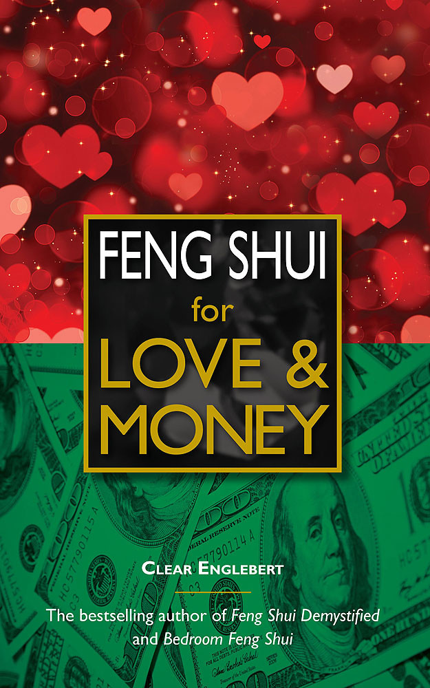 Feng Shui For Love Amp Money